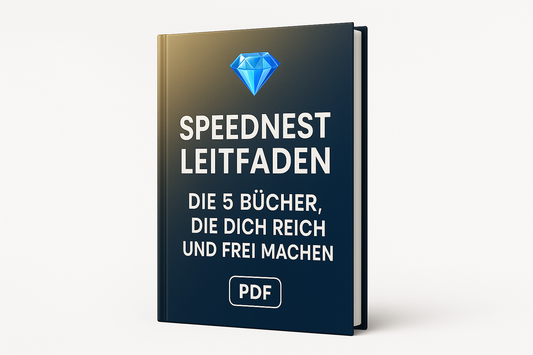 📢 Neues Produkt: SpeedNest Leitfaden – 5 Bücher, die dich reich und frei machen